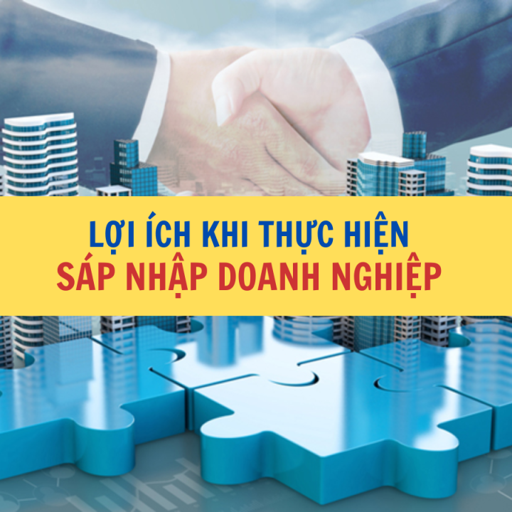 Lợi ích khi thực hiện sáp nhập doanh nghiệp? - Công ty Luật Thuận Đức
